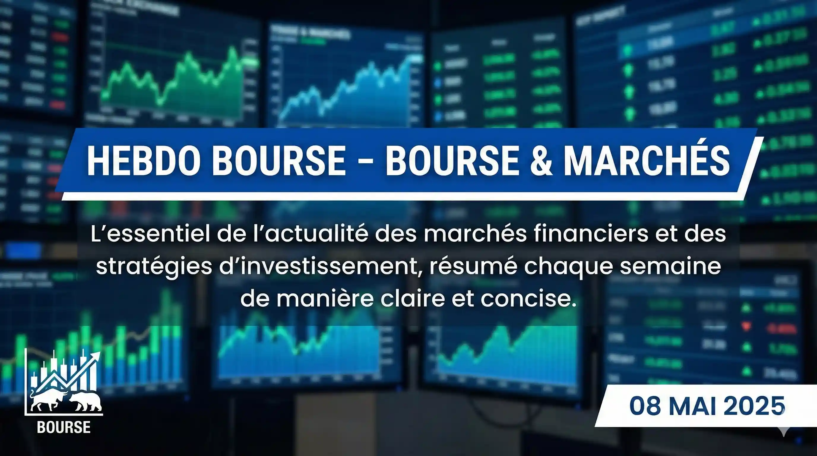 Hebdo Bourse – Bourse & Marchés