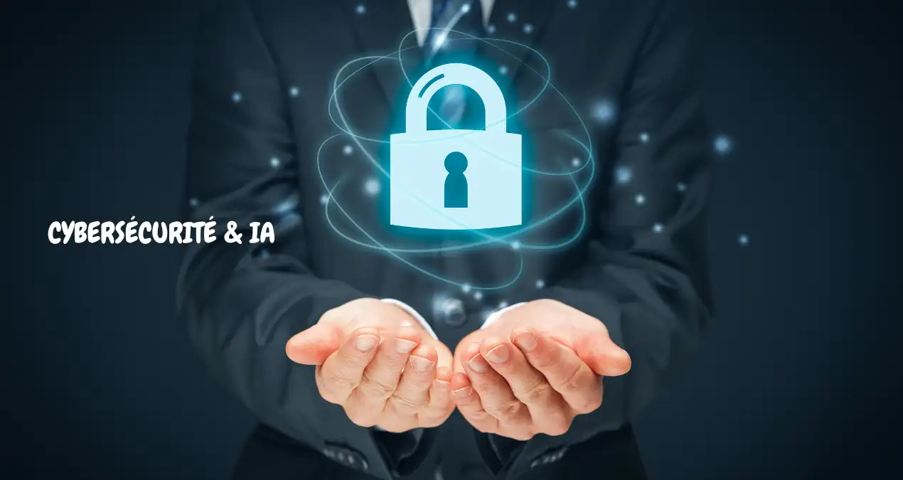 Cybersécurité & IA : faut-il s’en méfier autant qu’on s’en sert ?