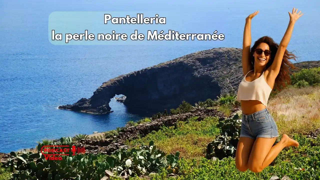 Pantelleria : le guide pratique pour une île authentique et sauvage